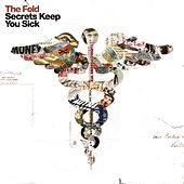 Secrets Keep You Sick by The Fold